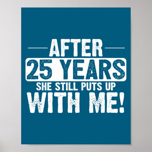 Jahre 25. Hochzeitstag 25 Ehe Ehemann Poster (Vorne)