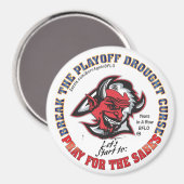 JAHRE IN EINER ROW BFLO PRAY FÜR DIE SABES MAGNET (Vorderseite/Rückseite)