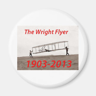 Jahrestag des Flyers (1903-2013) Magnet