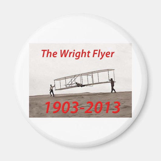 Jahrestag des Flyers (1903-2013) Magnet (Vorne)