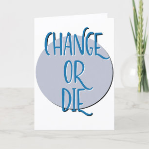 Jahrestag des Slogans zur Veränderung oder zum Tod Karte