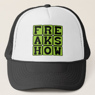 Jahrmarktsattraktion, Freakshow Truckerkappe