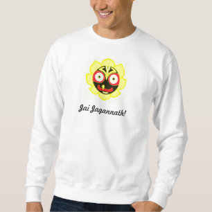 Jai Jagannath! Sweatshirt