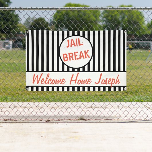 Jail Break Welcome Zuhause Banner (Insitu)