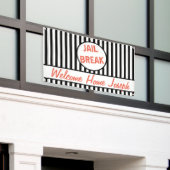 Jail Break Welcome Zuhause Banner (Äußeres Gebäude)