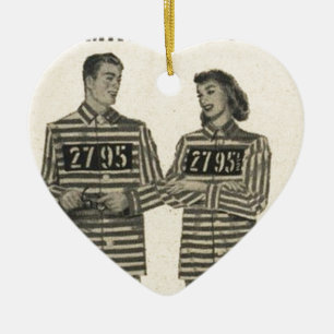 Jail Jamas - das wagemutige Geschenk für verheirat Keramikornament