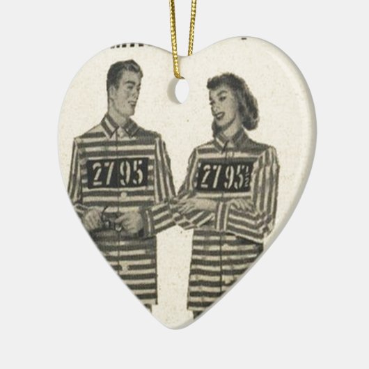 Jail Jamas - das wagemutige Geschenk für verheirat Keramikornament (Links)