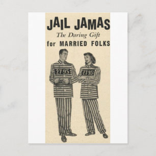 Jail Jamas - das wagemutige Geschenk für verheirat Postkarte