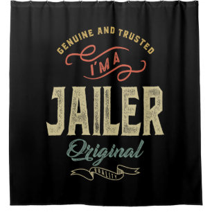 Jailer Job Titel Männer Frauen Geschenk Duschvorhang