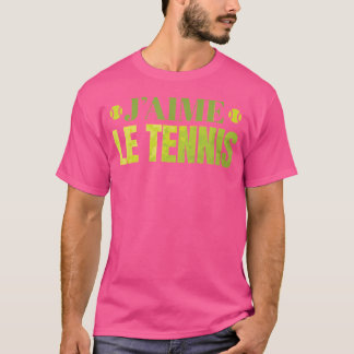 J'Aime Le Tennis I Liebe Tennis T-Shirt