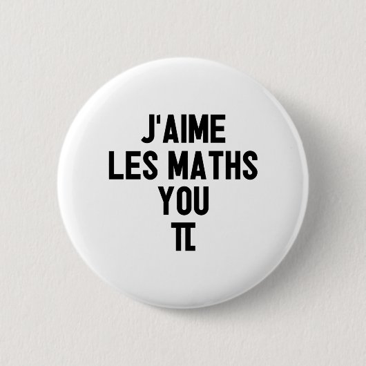 J'AIME LES MATH, YOU-PI ! (prof., école) Button (Vorderseite)