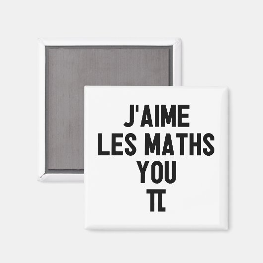 J'AIME LES MATH, YOU-PI ! (prof., école) Magnet (Vorderseite/Rückseite)