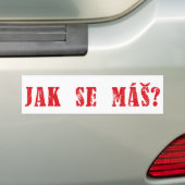 Jak Se máš?  Tschechischer Gruß - Jak Se mas? Autoaufkleber (Auf Auto)