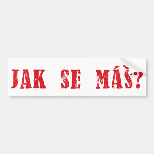Jak Se máš? Tschechischer Gruß - Jak Se mas? Autoaufkleber (Vorne)