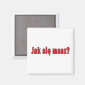 jak sie masz? - Wie sind Sie Magnet (Vorderseite/Rückseite)
