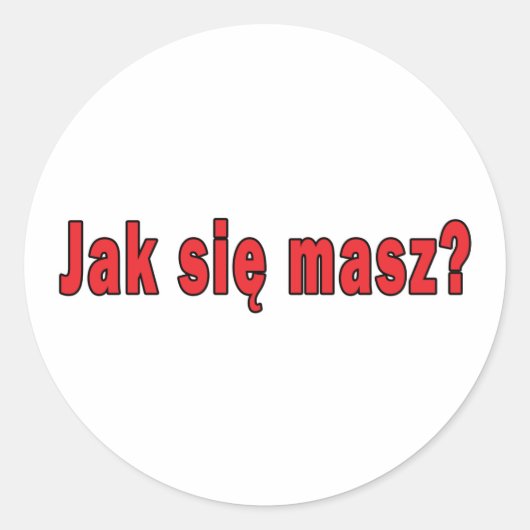 jak sie masz? - Wie sind Sie Runder Aufkleber (Vorderseite)