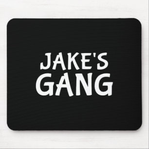 Jake's Gang Vorname Jake Bachelor Party Hochzeit Mousepad