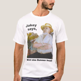"Jakey sagt" PA-Holländer-Entwurf T-Shirt