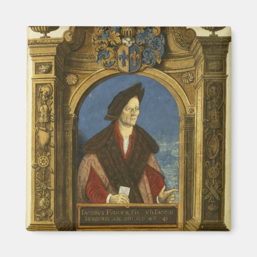 Jakob Fugger von 'Geheim Ehrenbuch Magnet (Vorne)