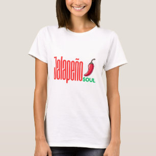 Jalapeño Soul – Scharf Scharf T-Shirt