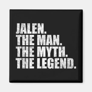 Jalen Name, Jalen Der Mann Der Mythos Die Legende Magnet