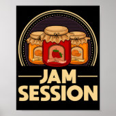 Jam Session Music Pun Jelly Lover Poster (Vorne)