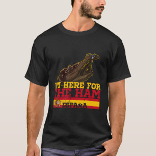 Jamã ³ N Spain Andalusia Spanische Küche Tapas App T-Shirt