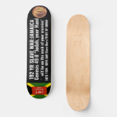 JAMAICA AUG 1 1834. 8 1/4" Skateboard Deck (Vorderseite)