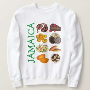 JAMAICA Jamaican Foods Caribbean Island Cuisine Sweatshirt
