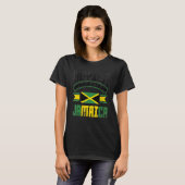Jamaica Jamaican Jamaica Flag Happiest When Im in T-Shirt (Vorne ganz)