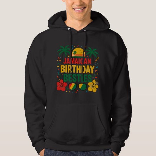 Jamaican Birthday Besties Vacation Matchin Hoodie (Vorderseite)