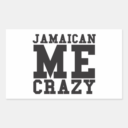Jamaican Me Crazy Rechteckiger Aufkleber (Vorderseite)
