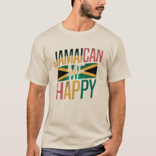 Jamaican Me Happy - Spaß Jamaica Island Vibes T-Shirt