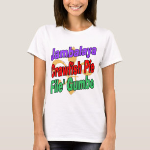 Jambalaya Crawfish Pie T-Shirt