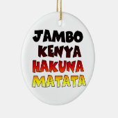 Jambo Kenya Hakuna Matata Keramikornament (Rechts)