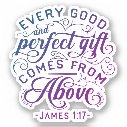 James 1:17 Jedes gute und perfekte Geschenk Wasser Aufkleber (Vorderseite)