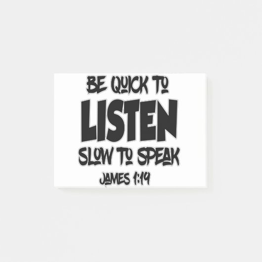 James 1:19 Seien Sie schnell zu hören, langsam zu  Post-it Klebezettel (Vorderseite)