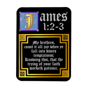 James 1:2 and 1:3 Illuminated Letter Bible Quote Magnet