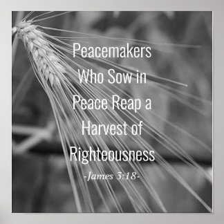 James 3:18 Bibelverse Ernte der Righeness Poster