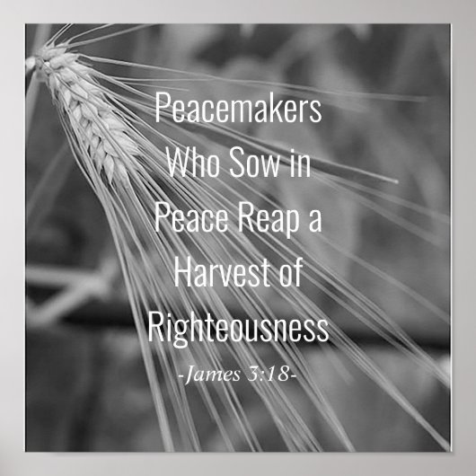 James 3:18 Bibelverse Ernte der Righeness Poster (Vorne)
