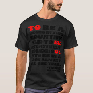 James Baldwin Zitat 1 T-Shirt