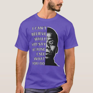 James Baldwin Zitat Ich kann nicht glauben was du  T-Shirt