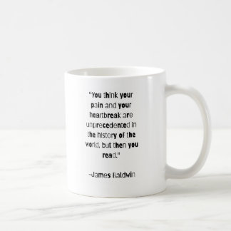 James Baldwin Zitat-Tasse "Sie sind nicht allein" Kaffeetasse