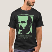 James Connolly We Defy You Ireland Irish Rebel T-Shirt (Vorderseite)