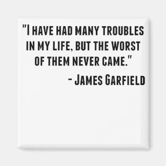 James Garfield Zitat Magnet