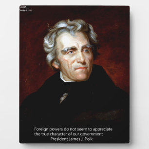 James K Polk und Zitat Fotoplatte