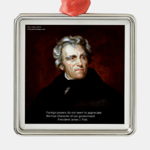 James K Polk und Zitat Silbernes Ornament