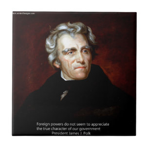 James K. Polk zum Zitat Fliese