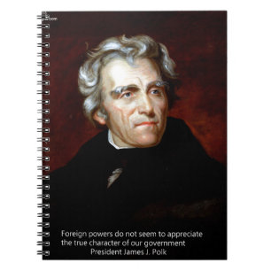 James K. Polk zum Zitat Notizblock