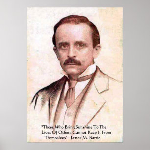 James M Barrie "Verbreite Sonnenschein" Zitat Post Poster